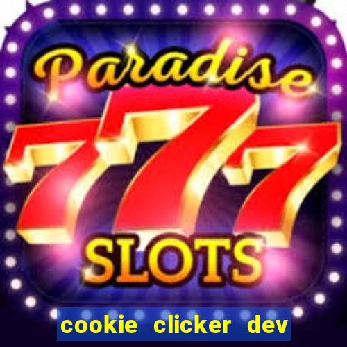 cookie clicker dev tools code